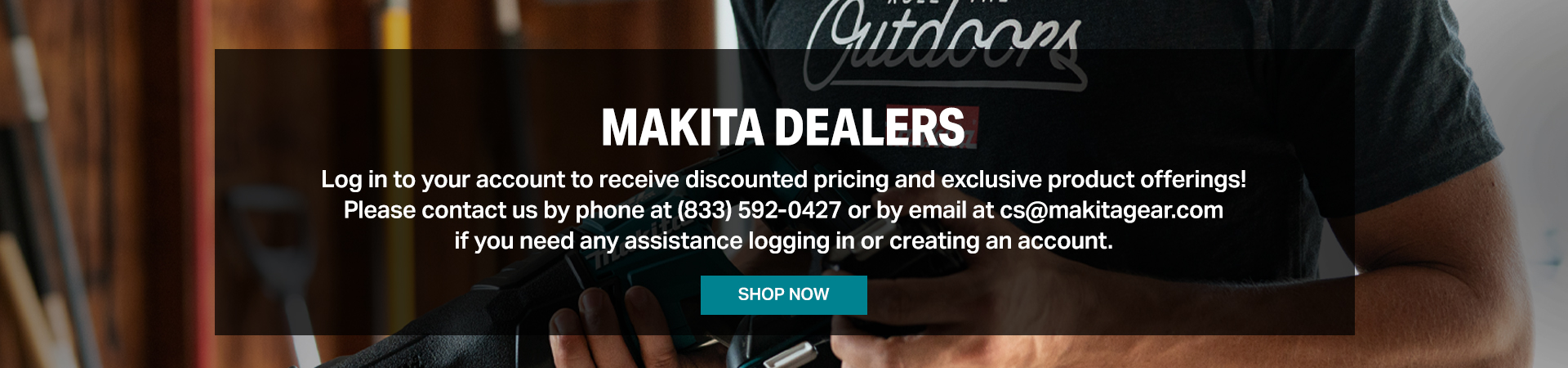 Log in to your account to receive discounted pricing and exclusive product offerings! Please contact us by phone at (833) 592-0427 or by email at cs@makitagear.com if you need any assistance logging in or creating an account.
